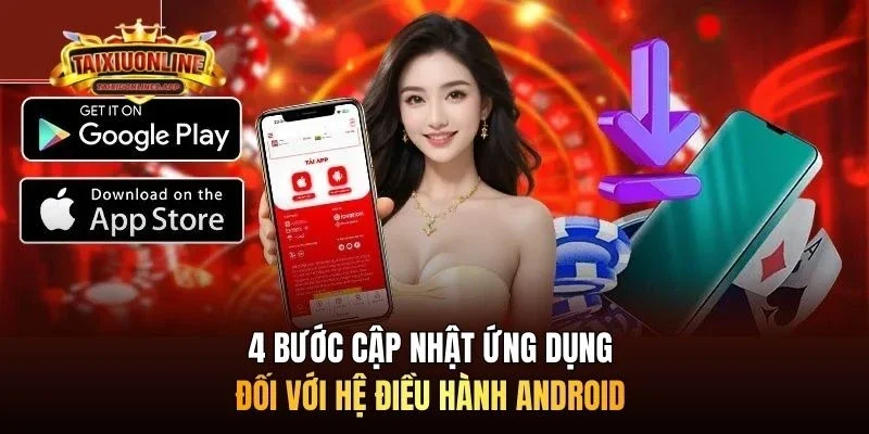 4 bước cập nhật ứng dụng đối với hệ điều hành Android