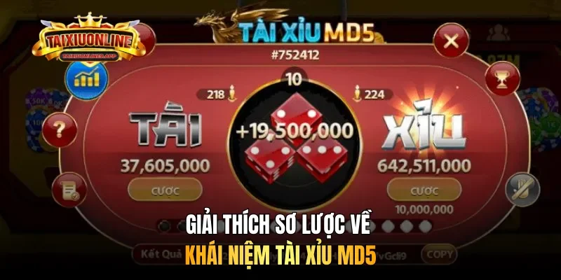 Giải thích sơ lược về khái niệm Tài Xỉu MD5