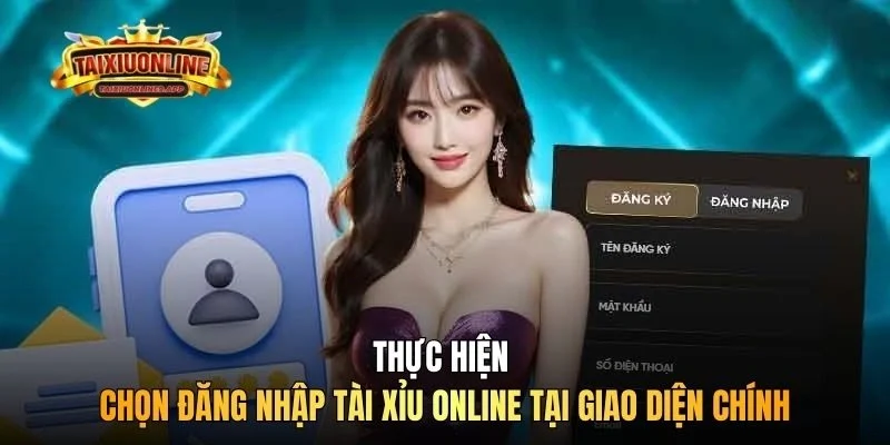 Thực hiện chọn đăng nhập Tài xỉu online tại giao diện chính